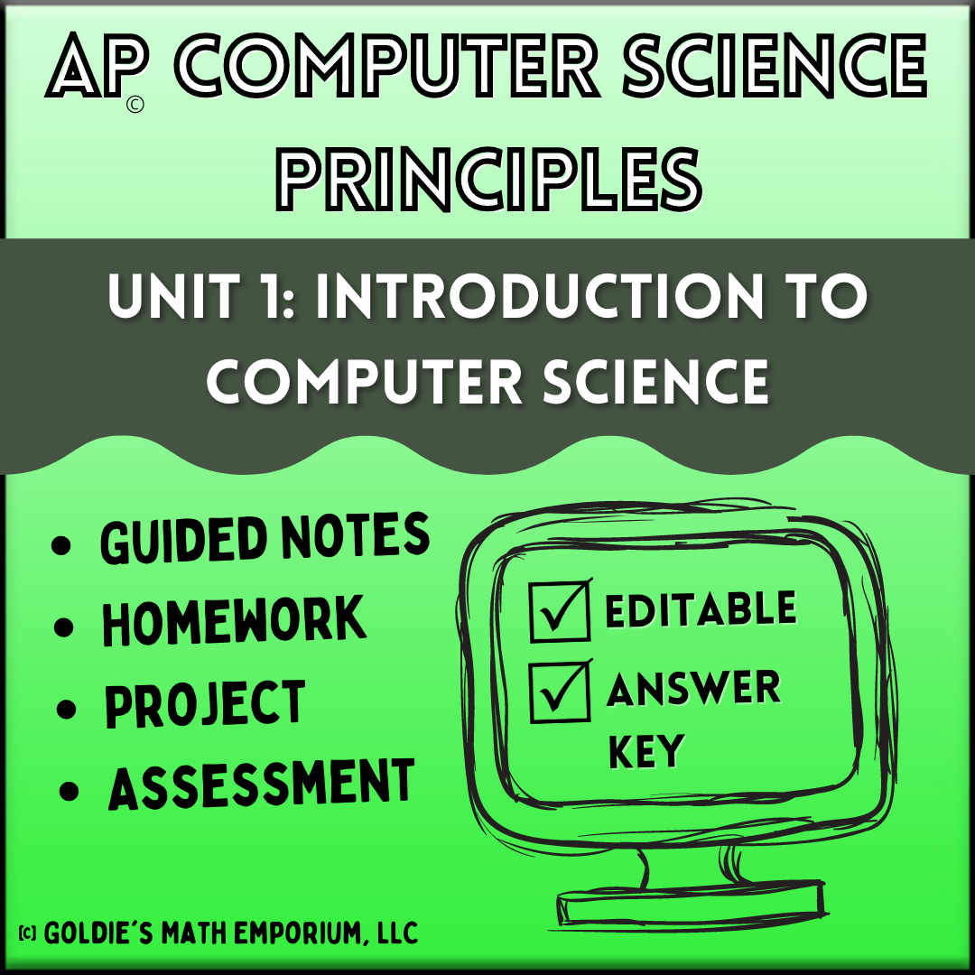 Unit 1 - Introduction To Computer Science - APCSP - Goldie's Math Emporium